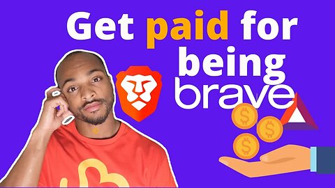 How to get paid for using the internet | What is the Brave Browser? | K'new' Currency #get2steppin