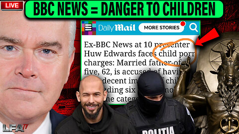 BBC REPORTER WHO CALLED ANDREW TATE A THREAT TO WOMAN WAS BUSTED W/ CHILD PEDOPHILE PHOTOS | MATTA OF FACT 7.30.24 2pm EST