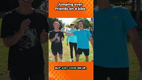 Jumping over friends on a bike | ben azelart,brent rivera,Lexi rivera,stokes twins, |