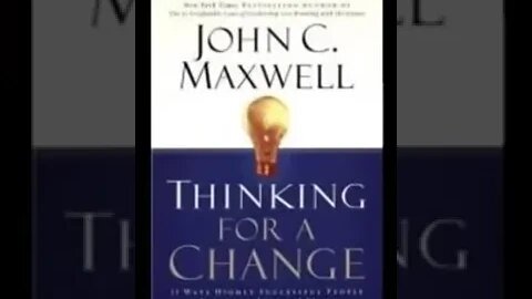 Thinking For A Change by John C Maxwell - FULL AUDIOBOOK