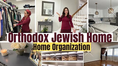 Orthodox Jewish Home | Home Organization | Kitchen Organization | Closet Organization