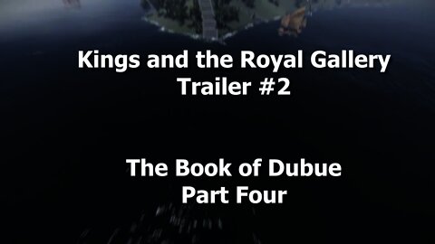 Kings and the Royal Gallery - Trailer #2