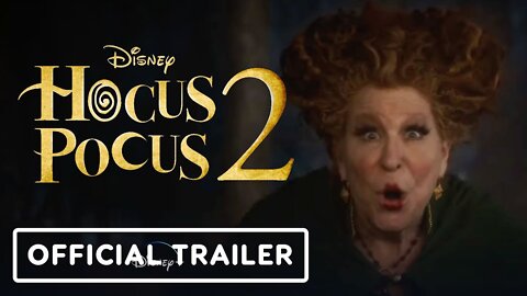 Hocus Pocus 2 - Official Trailer