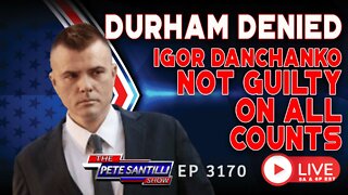 DURHAM DENIED: IGOR DANCHANKO NOT GUILTY ON ALL COUNTS