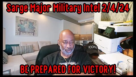 Sarge Major Military Intel 2/4/24 - BE PREPARED FOR VICTORY! Patriots Base 86.7K followers Unfollow