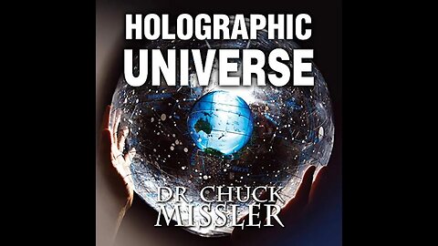 Chuck Missler - Holographic Universe Part 2