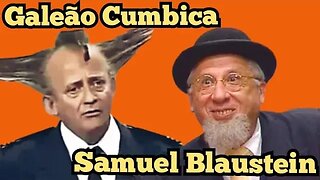 Escolinha do Professor Raimundo; Galeão Cumbica e Samuel Blaustein