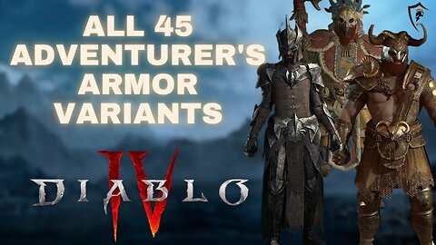 Diablo 4 - All 45 Variants of the Adventurer's Armor