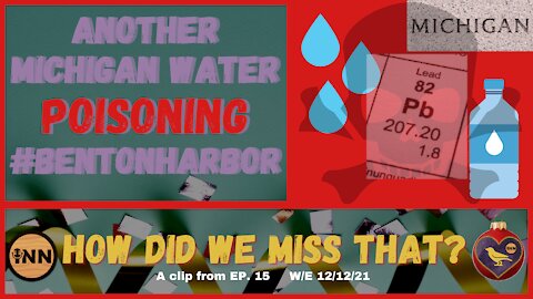 Benton Harbor, Michigan water crisis | [react] a clip from How Did We Miss That? Ep 15