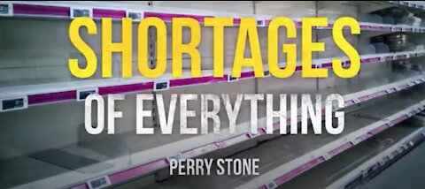 Shortages of Everything | Perry Stone