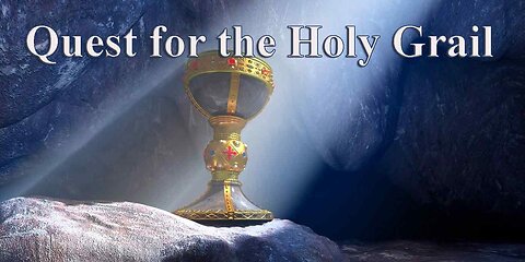 Quest for the Holy Grail | Mysteries of the World