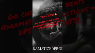 Trick - New Beat 2023. Go check out more @DramatizedProductions @Dpstudiobeats