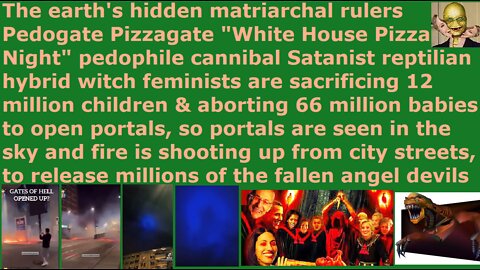 Gates of Hell flames shooting up from streets as NWO witches open more portals release fallen angels