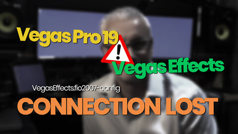 VEGAS PRO 19 - Vegas Effects Not Connected !