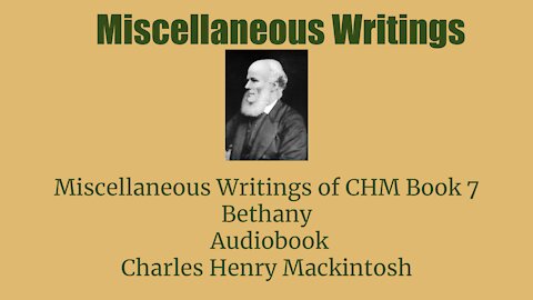 Miscellaneous writings of CHM Book 7 Bethany Audio Book