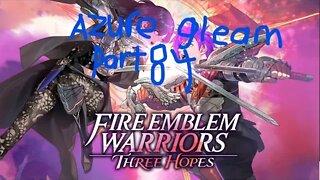 fire emblem 3 hopes azure gleam part 84