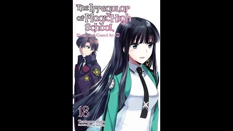 The Irregular at Magic High School, Vol. 18 Master Clans Council Arc 2