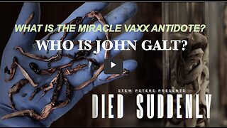 HOW MANY PEOPLE DO YOU KNOW THAT HAVE #DIEDSUDDENLY ? THX John Galt. HEARD OF THE VAXX ANTIDOTE?