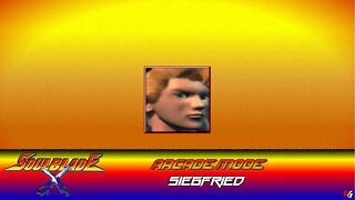 SoulBlade: Arcade Mode - Siegfried