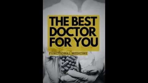 You Need A Functional Medicine Doctor