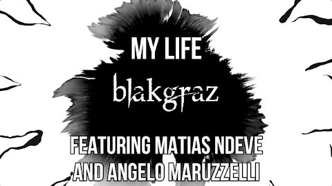 My Life featuring Matias Ndeve and Angelo Maruzzelli