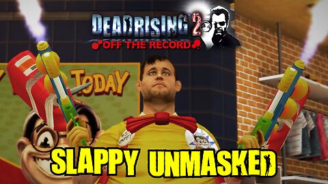 Slappy Unmasked - Dead Rising 2: Off The Record