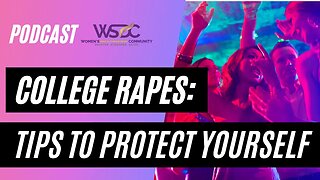 College Danger for Freshmen Women: Tips You Need to Stay Safe