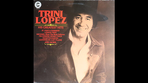 Trini Lopez - His Greatest Hits [Complete LP]