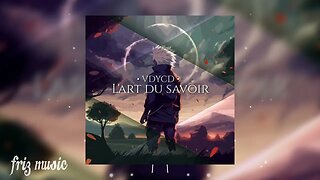 Vdycd - L'art Du Savoir (bass boosted)