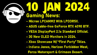 Gaming News | CES 2024 | Xbox Showcase | Indy Game | Crimson Desert | Deals | 10 JAN 2024