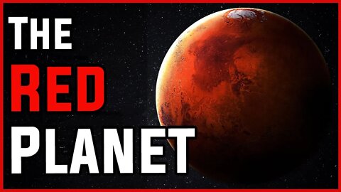 The Hunt For Life On The Red Planet | Everything You Need To Know About Mars