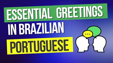 Greetings in Portuguese 🇧🇷