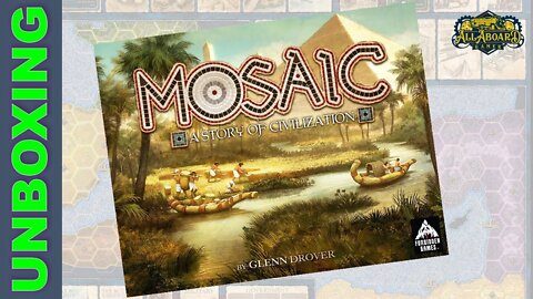 Mosaic: A Story of Civilization (Forbidden Games) Unboxing/Re-boxing!