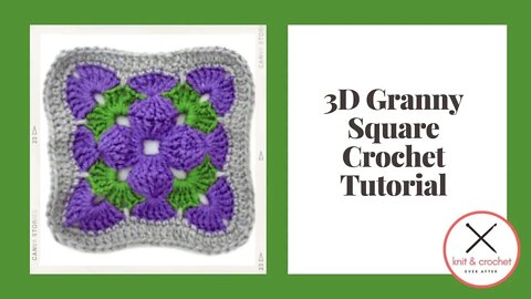 Motif of the Month May 2013: 3D Crochet Granny Square Tutorial Part 2