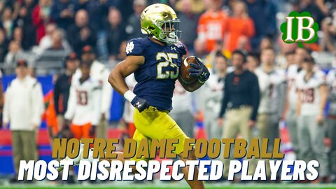 Notre Dame's Most Disrespected And Underrated Players