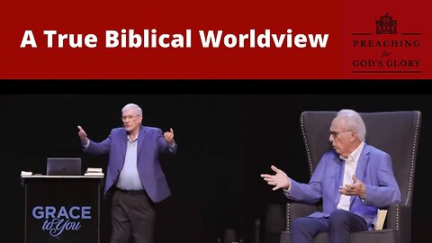 A True Biblical Worldview | John MacArthur, Ken Ham, Phil Johnson, GTY, Truth Matters Conference