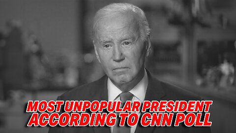 MOST UNPOPULAR PRESIDENT ACCORDING TO CNN POLL: WILL JOE BIDEN BE REPLACED FOR 2024 ELECTION?