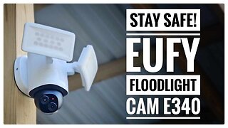 Secure Your Home With EUFY! The eufy Floodlight Cam E340 Review!