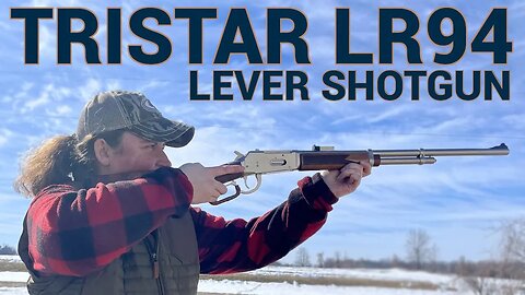Tristar LR94 Lever Shotgun Review
