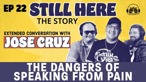 Ext. Conversation w/Jose Cruz: Still Here the Story, Give-Away [S1 | Ep. 22] @StillHerePodcast