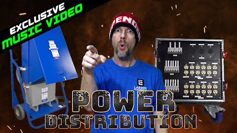 WE'VE GOT THE POWER - MUSIC VIDEO Industrial Power Distribution & Lighting Larson Electronics (2021)