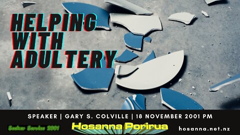 Helping With Adultery (Gary Colville) | Hosanna Porirua