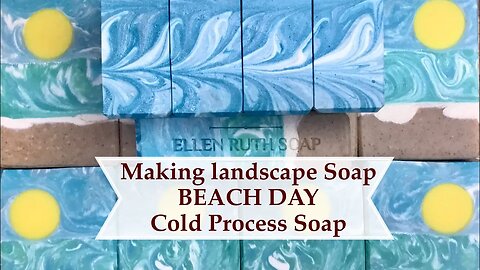 Making BEACH DAY 🏖 Aloe Vera Landscape CP Soap w/ Layers and Sun embeds ☀️ | Ellen Ruth Soap