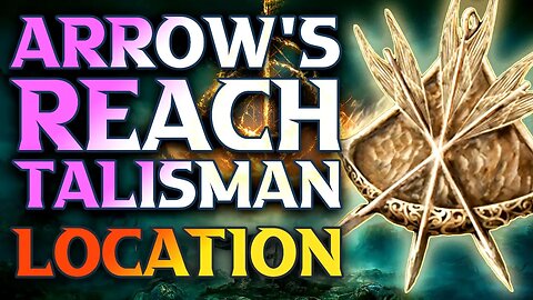 How To Get Arrow's Reach Talisman Location