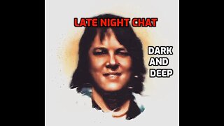 LATE NIGHT CHAT DARK AND DEEP with Rich Vernadeau