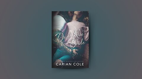 "Don't Kiss the Bride by Corian Cole"