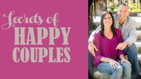 Secrets of Happy Couples | Linda and Charles Musselwhite