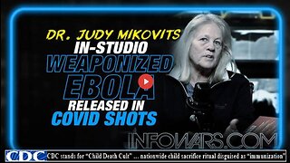 Dr. Judy Mikovits In-Studio: Weaponized Ebola Is In The COVID Vaccines!!