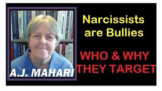 Narcissists are Bullies - Who & Why They Target