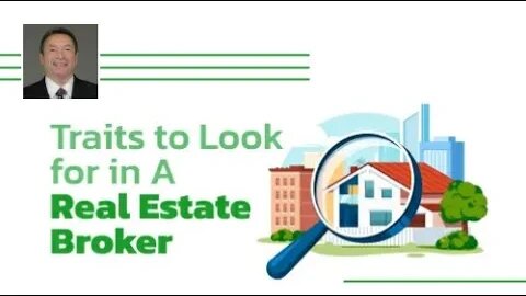 Traits to Look for in A Real Estate Broker in Today's Market